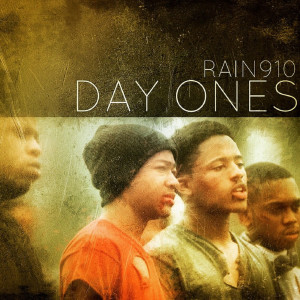 Dengarkan lagu Day Ones (Explicit) nyanyian Rain 910 dengan lirik
