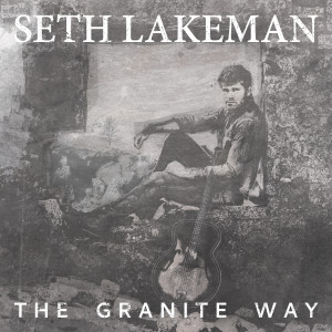 Seth Lakeman的專輯THE GRANITE WAY