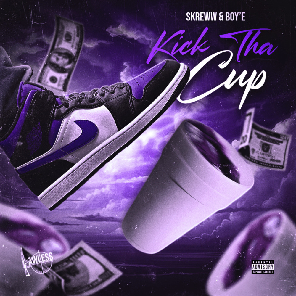 Kick tha cup (Explicit)