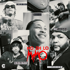 ดาวน์โหลดและฟังเพลง No Eh Lo Mimo (Explicit) พร้อมเนื้อเพลงจาก La Melma Music