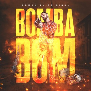 Roman El Original的專輯Bomba Bom