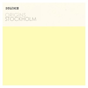 อัลบัม Origins Stockholm ศิลปิน SOLINCE