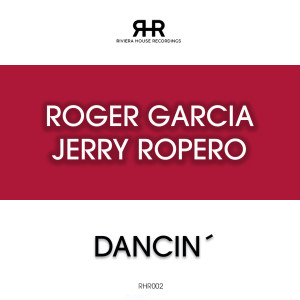 Dancin' (Radio-Edit Mix) dari Jerry Ropero