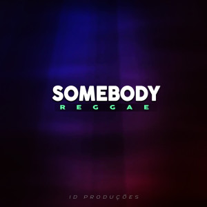 Album SOMEBODY from dj severo