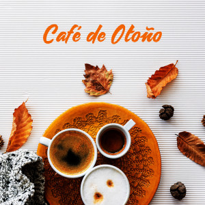Album Café de Otoño (Jazz Relajante Suave) from 