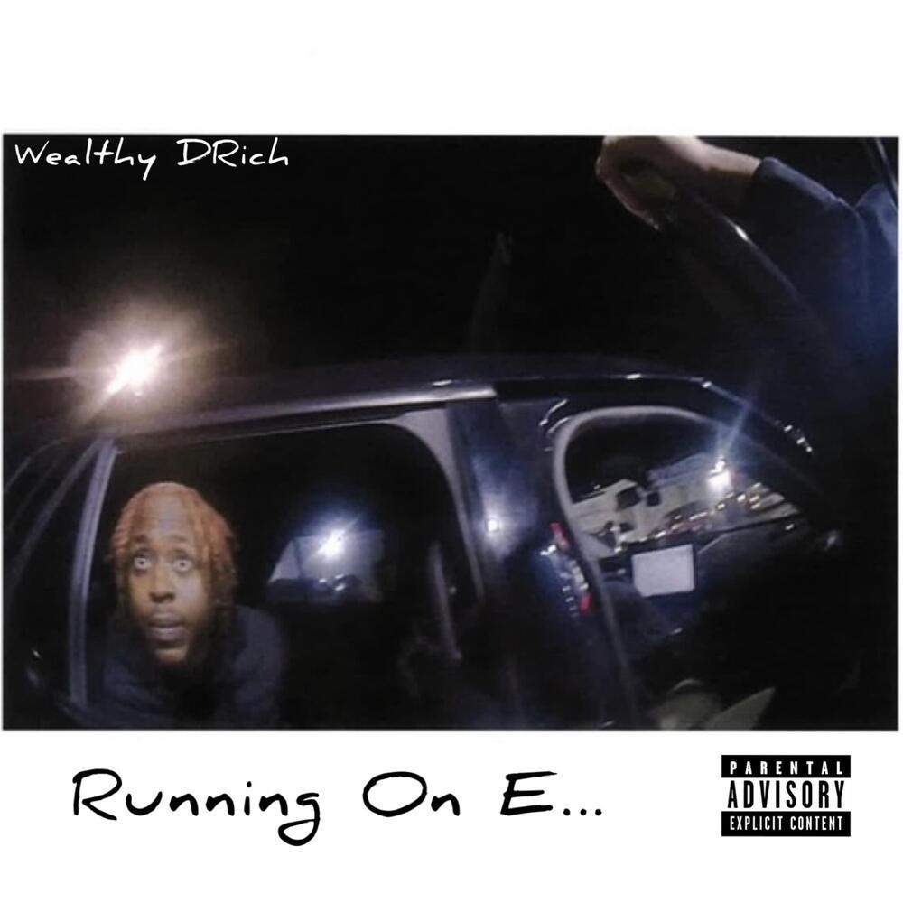 Running On E (Explicit)