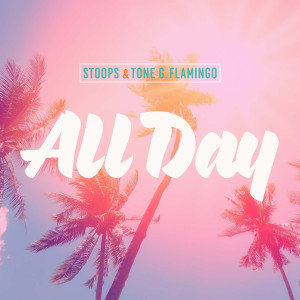 Album All Day (Explicit) from Stoops