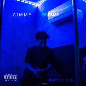 ดาวน์โหลดและฟังเพลง Dreams (Explicit) พร้อมเนื้อเพลงจาก Simmy