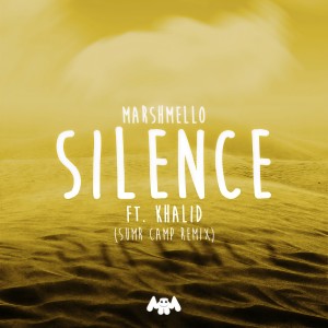 收聽Marshmello的Silence (SUMR CAMP Remix)歌詞歌曲