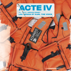 อัลบัม Plus haut que la Tour Eiffel - Acte 4 ศิลปิน Kohndo