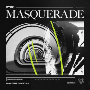 收聽Dyro的Masquerade歌詞歌曲