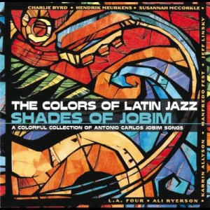Various Artists的專輯The Colors Of Latin Jazz: Shades Of Jobim