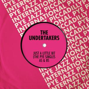 The Undertakers的專輯Just a Little Bit: The Pye Singles As & Bs