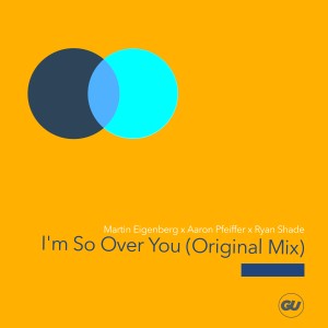 Album I'm So Over You from Martin Eigenberg