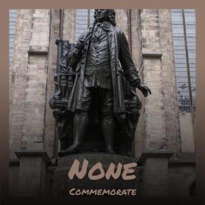 Listen to None Commemorate song with lyrics from Dilia Guna