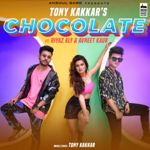 Listen to Chocolate (From "Sangeetkaar") song with lyrics from Tony Kakkar