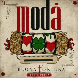 Album Buona fortuna (Parte prima) (Explicit) from Moda