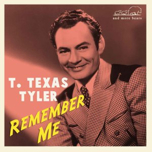 T. Texas Tyler的專輯Remember Me