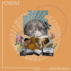 Gentle Bones的專輯Positive Procrastination