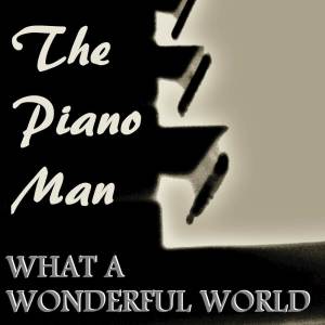 What a Wonderful World (Instrumental Piano Arrangement)