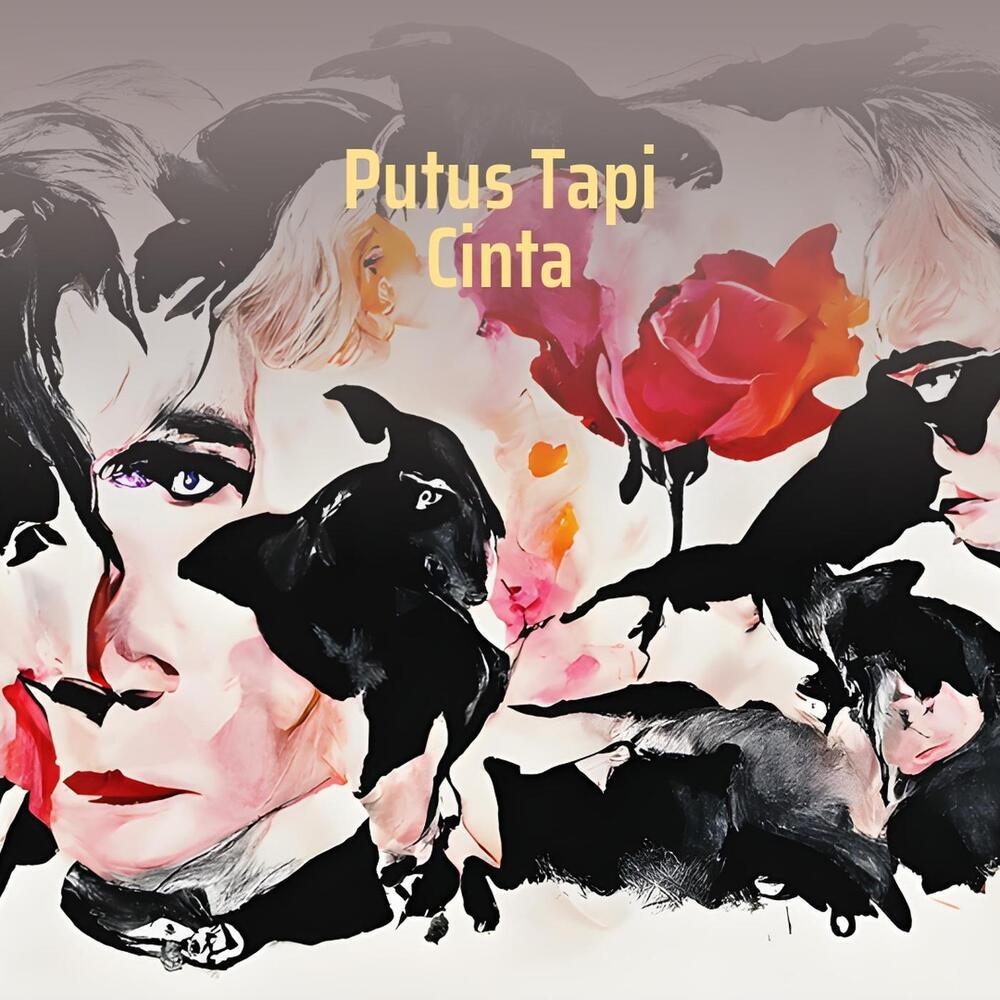 Putus Tapi Cinta