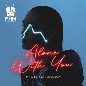 Album Alone With You from Papa Tin
