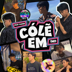Listen to CÓ LẼ EM song with lyrics from IMD