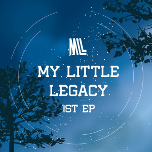 My Little Legacy的专辑1st - EP