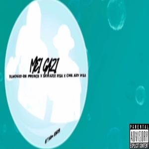 Dengarkan lagu Mei Gazi (feat. CHE_EZY Rsa) nyanyian Tlhogii-De Prince dengan lirik