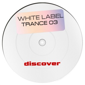 อัลบัม White Label Trance 03 ศิลปิน Various Artists