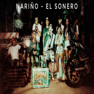 El Sonero的專輯Nariño (Explicit)