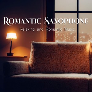 Luca Bechelli的專輯Romantic saxophone (Relaxing and romantic music)