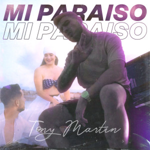 Album Mi paraíso from Tony Martin