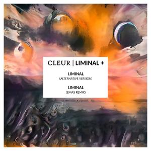收聽Cleur的Liminal (EMAS Remix)歌詞歌曲