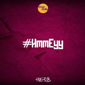 He3b的專輯#HmmEyy