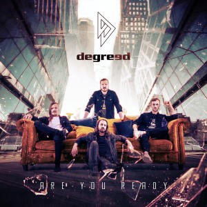 Degreed的專輯Are You Ready