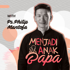 收聽Philip Mantofa的Menjadi Anak Bapa歌詞歌曲