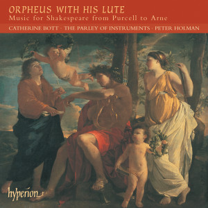 Catherine Bott的專輯Orpheus with His Lute: Music for Shakespeare from Purcell to Arne (English Orpheus 50)