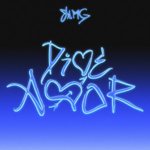 ดาวน์โหลดและฟังเพลง Dime Amor (Explicit) พร้อมเนื้อเพลงจาก SAMG