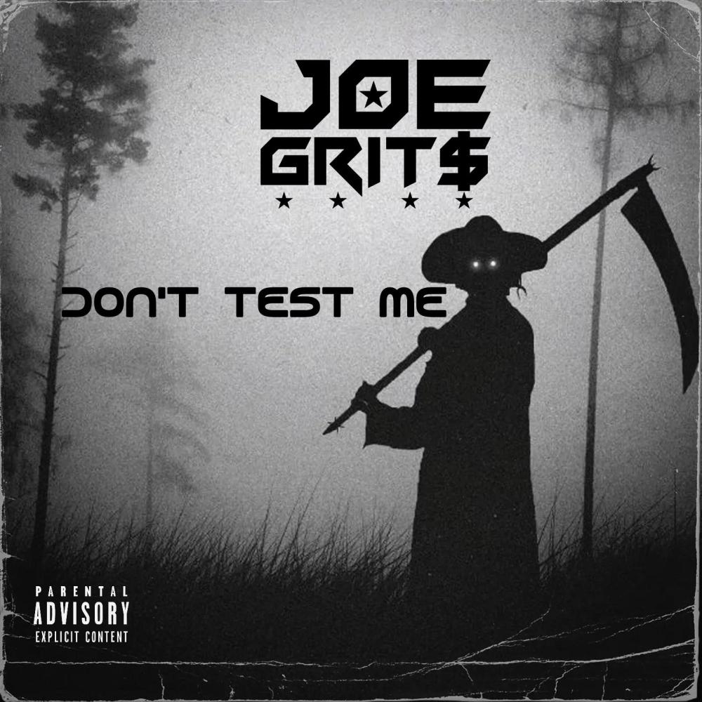Don't Test Me (Explicit)