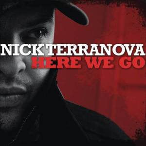 收聽Nick Terranova的Here We Go歌詞歌曲