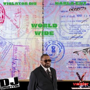 อัลบัม WORLDWIDE (Explicit) ศิลปิน Violator DJ Showtyme