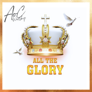 Album All the Glory (Live) oleh AoC Worship
