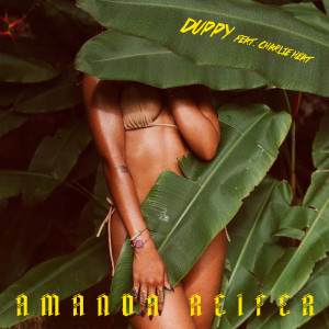 收听Amanda Reifer的Duppy歌词歌曲