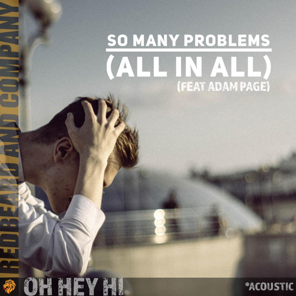 So Many Problems (All In All) (feat. Adam Page) (Acoustic)