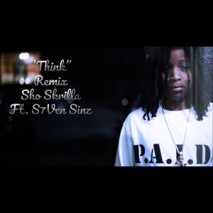 Album Think (Remix) (Explicit) oleh Sho Skrilla