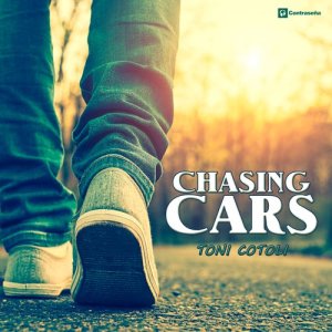 收聽Toni Cotolí的Chasing Cars (Acoustic Guitar)歌詞歌曲