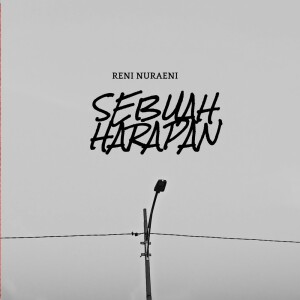 Album SEBUAH HARAPAN from reni nuraeni