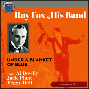 Listen to Blue Moments song with lyrics from Roy Fox & His Band
