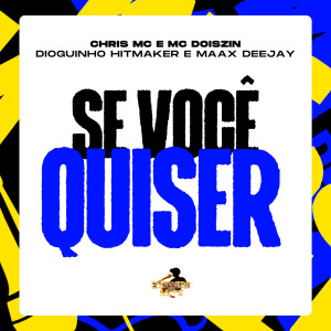 Album Se Você Quiser (Explicit) from Maax Deejay